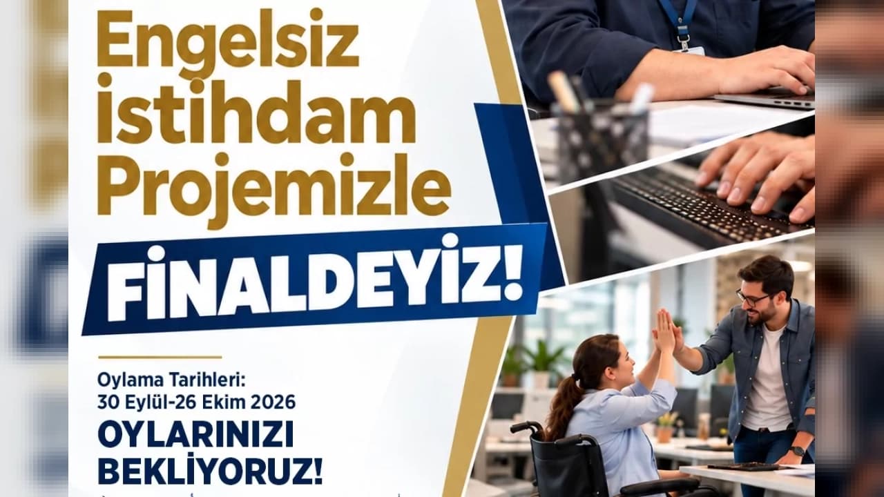 Bursa Büyükşehir Belediyesinin engelsiz istihdam projesi finale kaldı