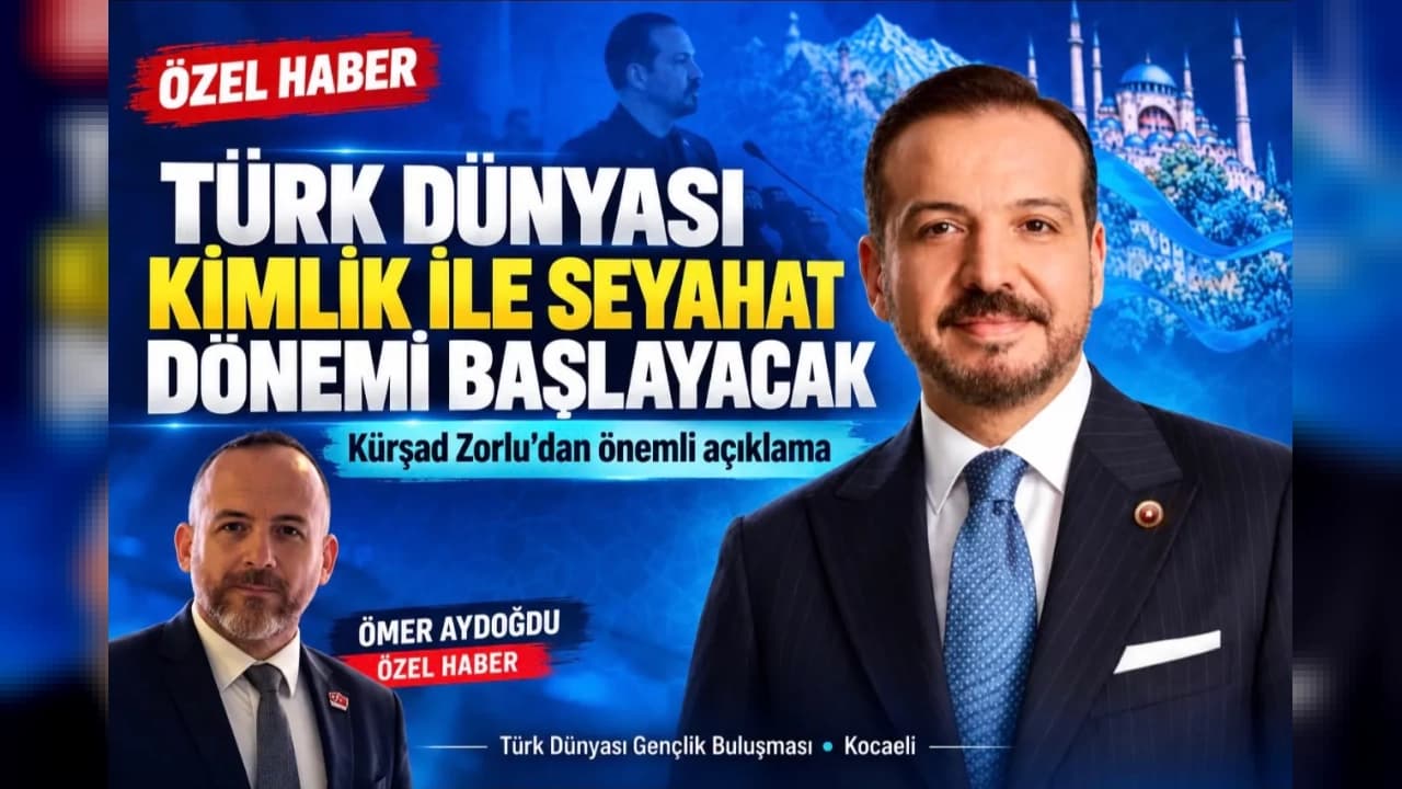 Türk devletleri arasında kimlikle seyahat için çalışmalar yapılıyor