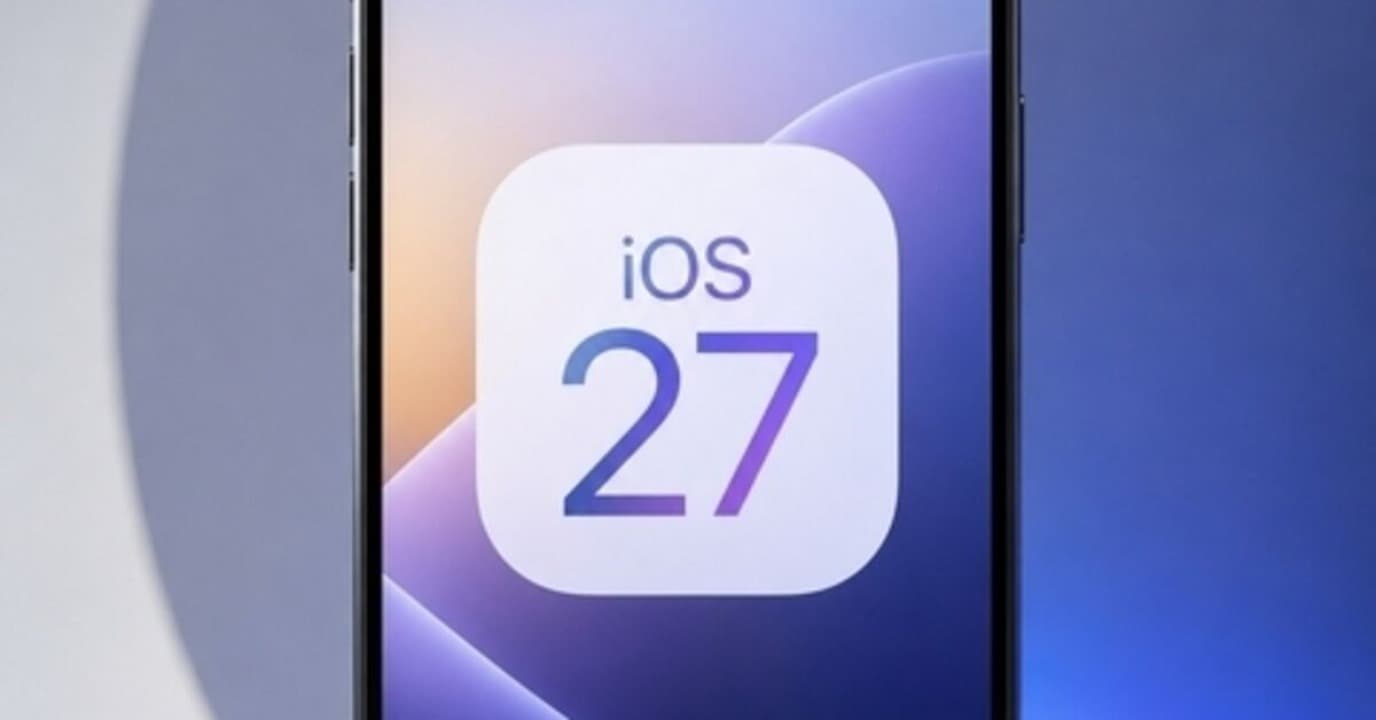 Apple'dan iOS 27 Güncellemesi: İşte Yeni Özellikler ve Destekleyen iPhone Modelleri